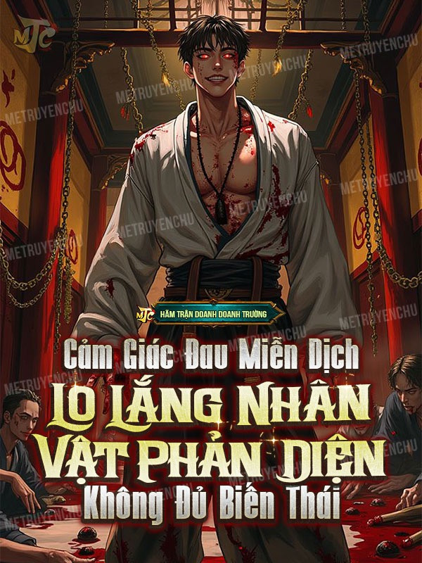 Cảm Giác Đau Miễn Dịch, Lo Lắng Nhân Vật Phản Diện Không Đủ Biến Thái