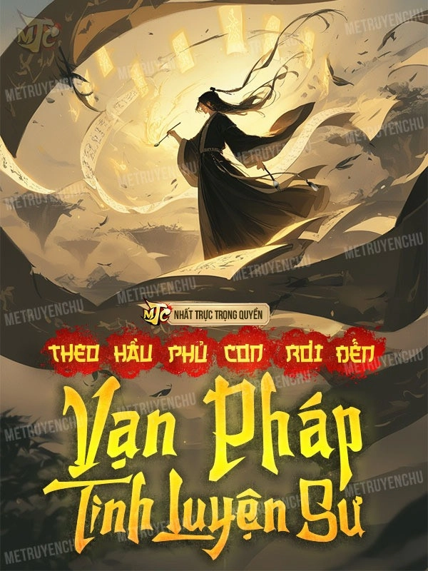 Theo Hầu Phủ Con Rơi Đến Vạn Pháp Tinh Luyện Sư