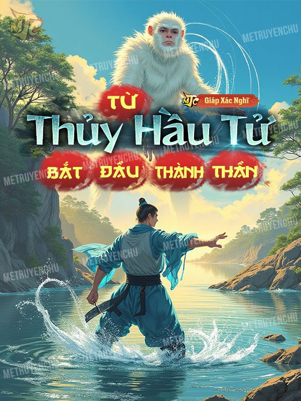 Từ Thủy Hầu Tử Bắt Đầu Thành Thần